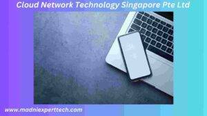 Cloud Network Technology Singapore Pte Ltd